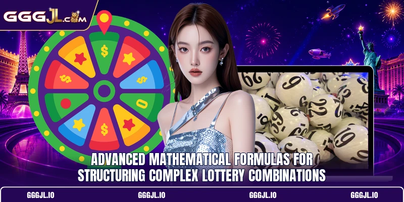 Advanced mathematical formulas for structuring complex lottery combinations