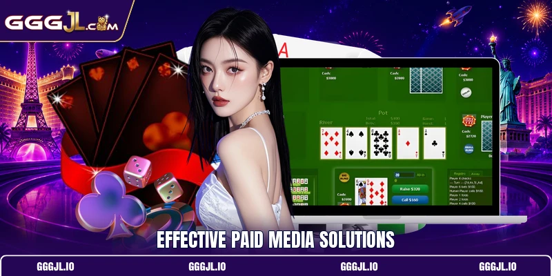 Effective paid media solutions