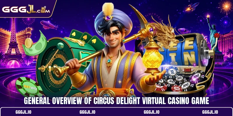 General overview of Circus Delight virtual casino game