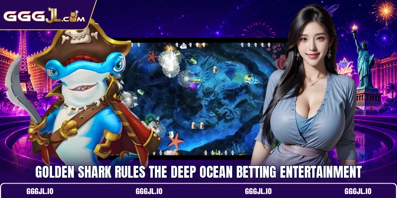 Golden Shark Rules The Deep Ocean Betting Entertainment