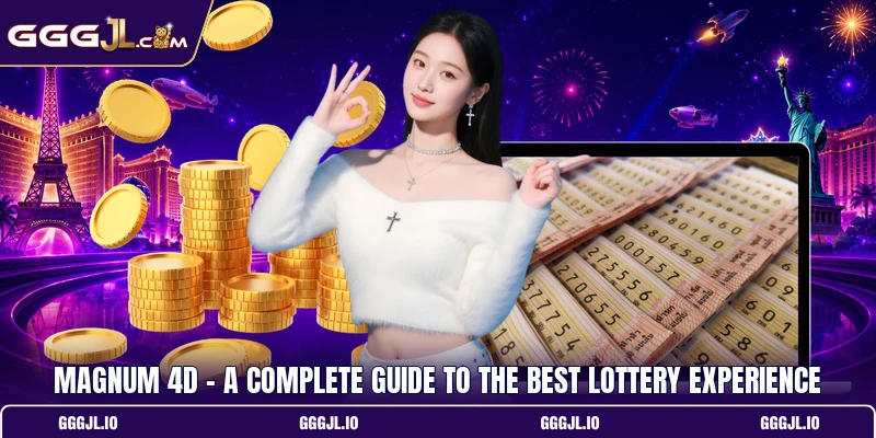 Magnum 4d - A Complete Guide To The Best Lottery Experience