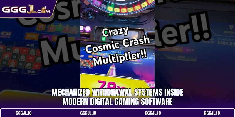Mechanized withdrawal systems inside modern digital gaming software