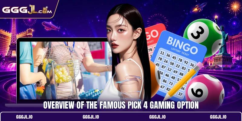 Overview of the famous pick 4 gaming option