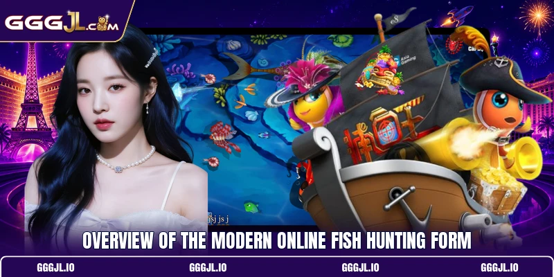 Overview of the modern online fish hunting form Overview of the modern online fish hunting form