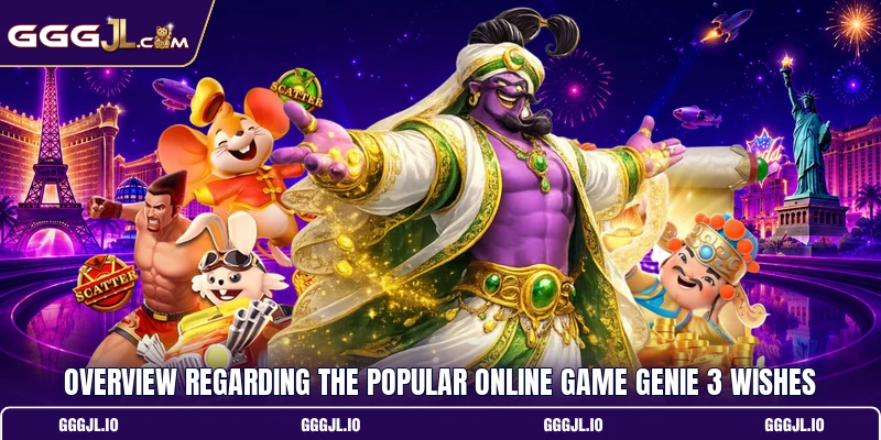 Overview regarding the popular online game Genie 3 Wishes Overview regarding the popular online game Genie 3 Wishes