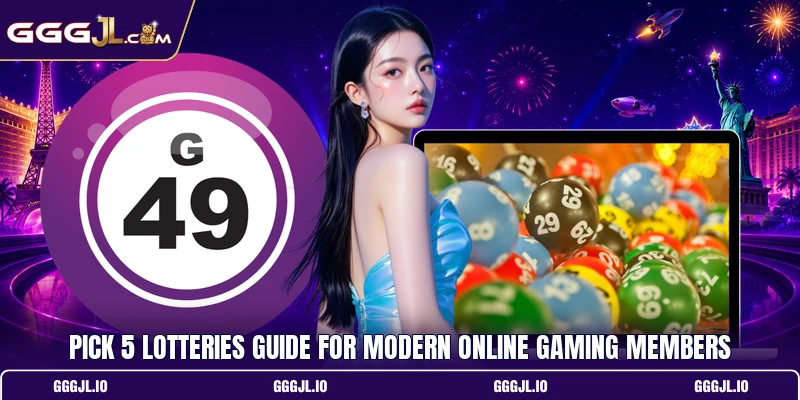 Pick 5 Lotteries Guide For Modern Online Gaming Members