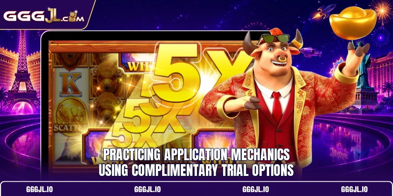 Practicing application mechanics using complimentary trial options Practicing application mechanics using complimentary trial options