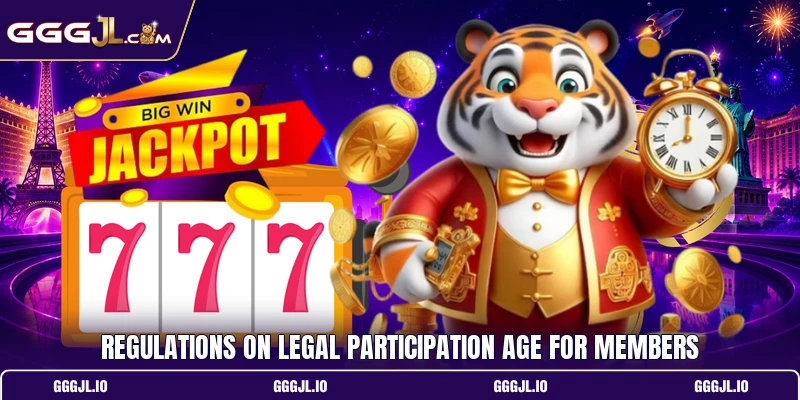 Regulations on legal participation age for members